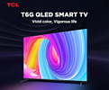 Анонс смарт-телевизоров TCL T6G QLED TV