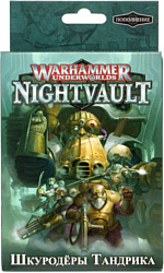 Games Workshop Warhammer Underworlds: Nightvault - Шкуродёры Тандрика