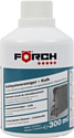 Forch Присадка в радиатор Foerch Очиститель системы охлаждения 5* 300мл