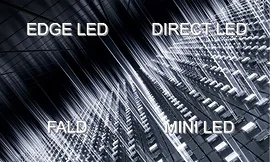 Edge LED, Direct LED или Mini LED – какую подсветку телевизора выбрать?